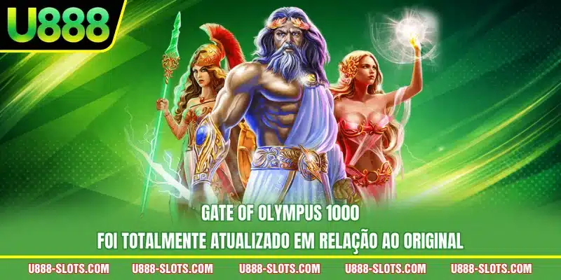 Gate Of Olympus 1000 foi totalmente atualizado em relação ao original