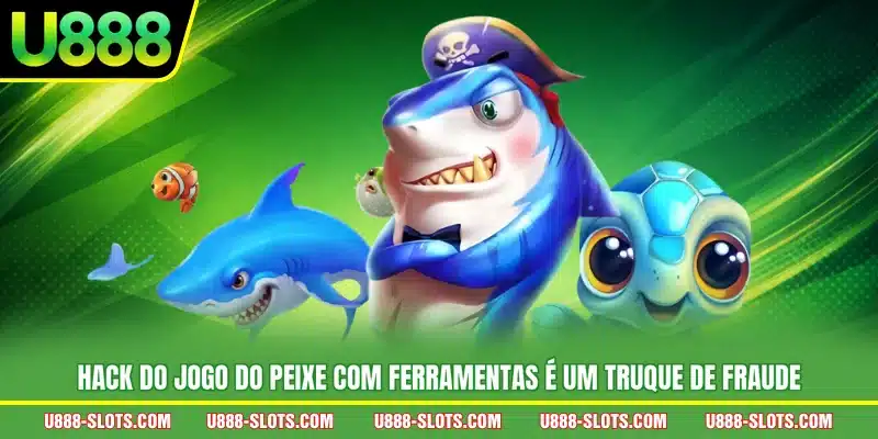 Hack do jogo do peixe com ferramentas é um truque de fraude