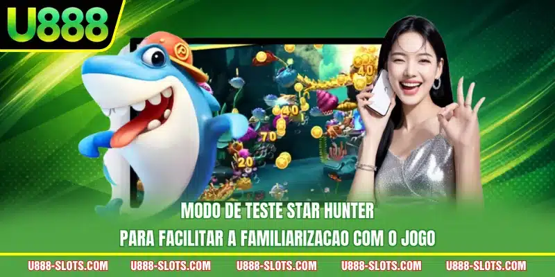 Modo de teste Star Hunter para facilitar a familiarizacao com o jogo