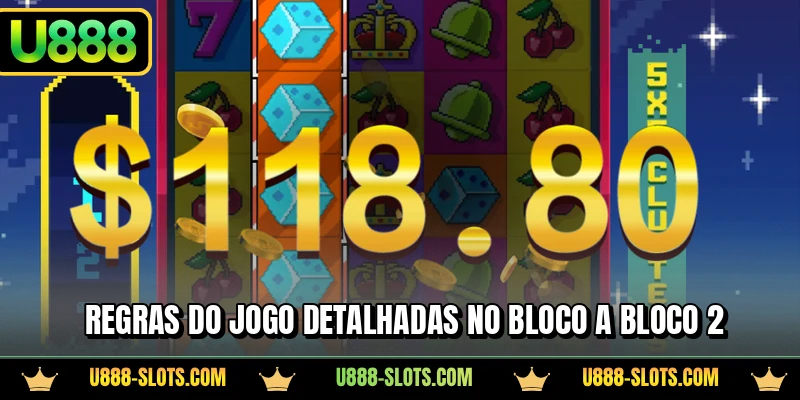 Regras do jogo detalhadas no Bloco a Bloco 2