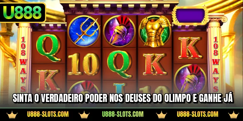 Sinta o verdadeiro poder nos Deuses do Olimpo e ganhe já
