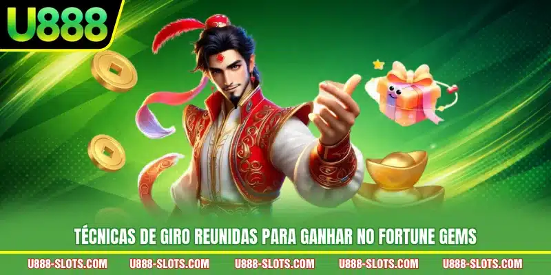Técnicas de giro reunidas para ganhar no Fortune Gems