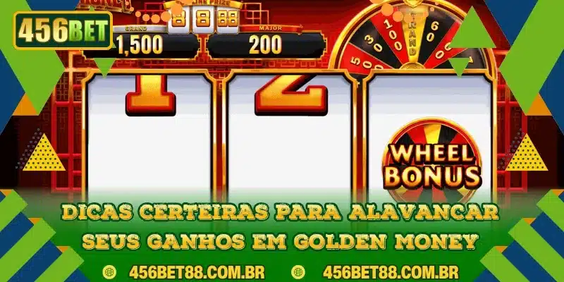 Dicas certeiras para alavancar seus ganhos em Golden Money